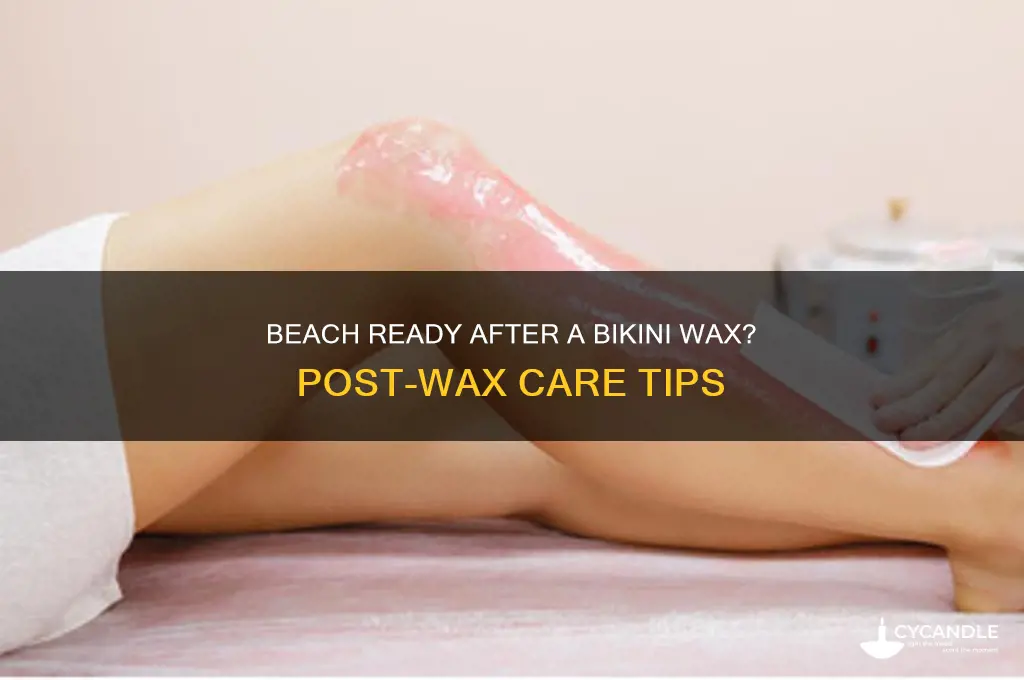 can you go to the beach after a bikini wax