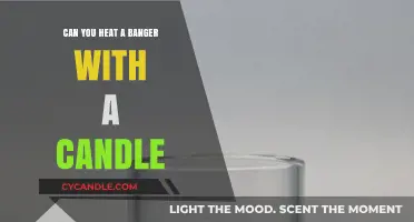 Heating a Banger with a Candle: Safe or Risky Method?