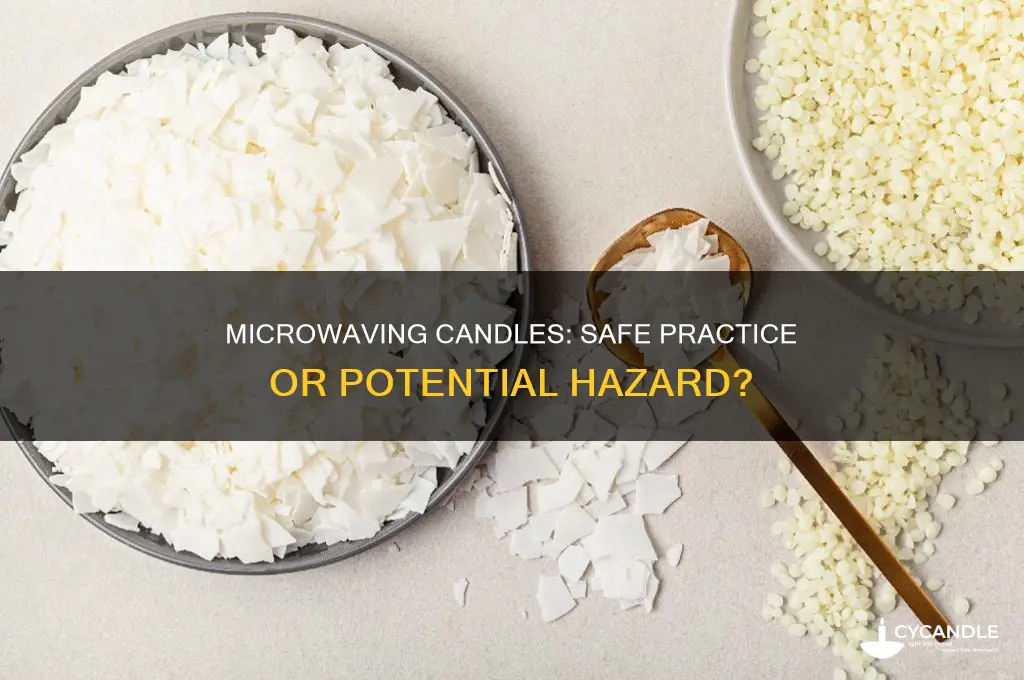 can you heat a candle in the microwave