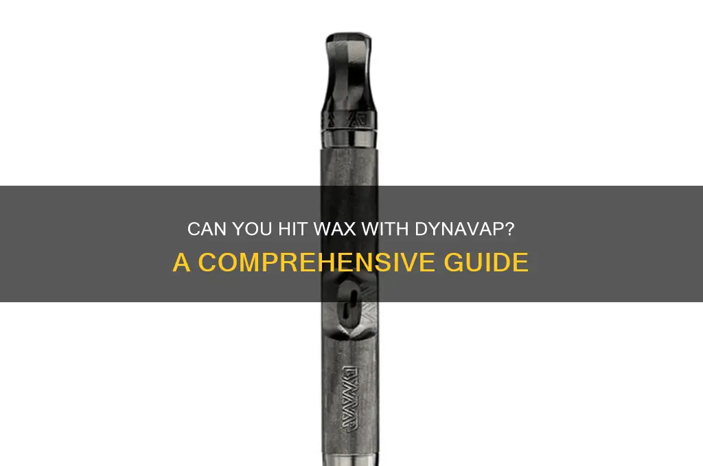 can you hit wax with dynavap