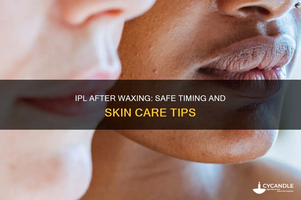 can you ipl after waxing