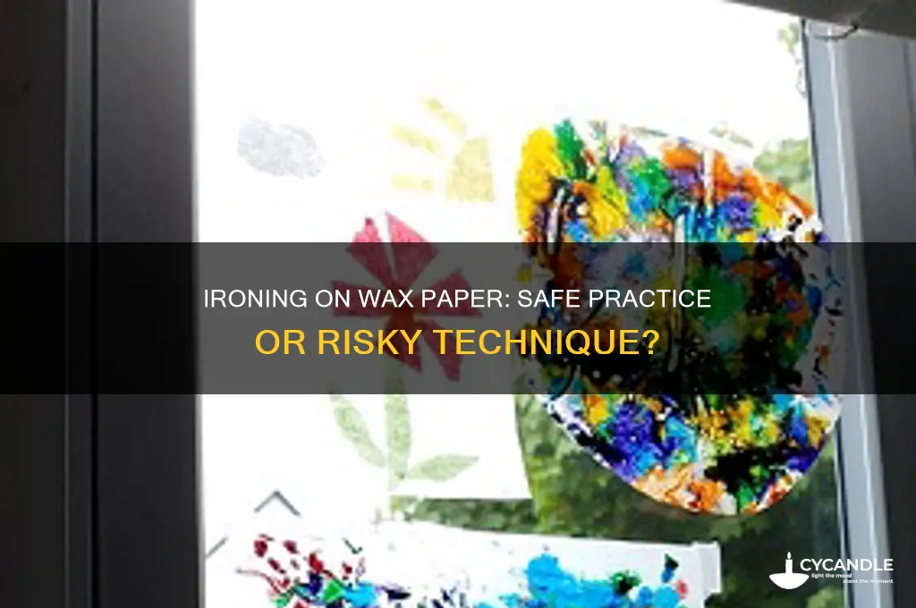 can you iron directly on wax paper