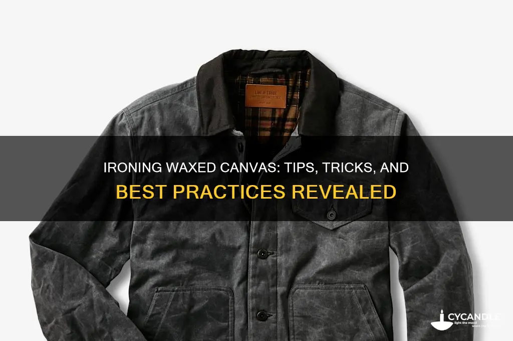 can you iron waxed canvas