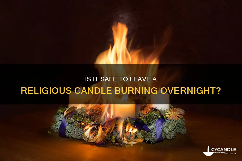 can you leave a religious candle on all night