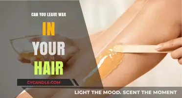 Can You Leave Wax in Your Hair? Risks and Best Practices