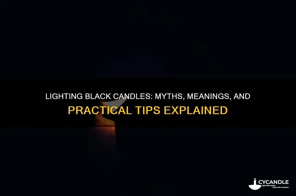 can you light a black candle