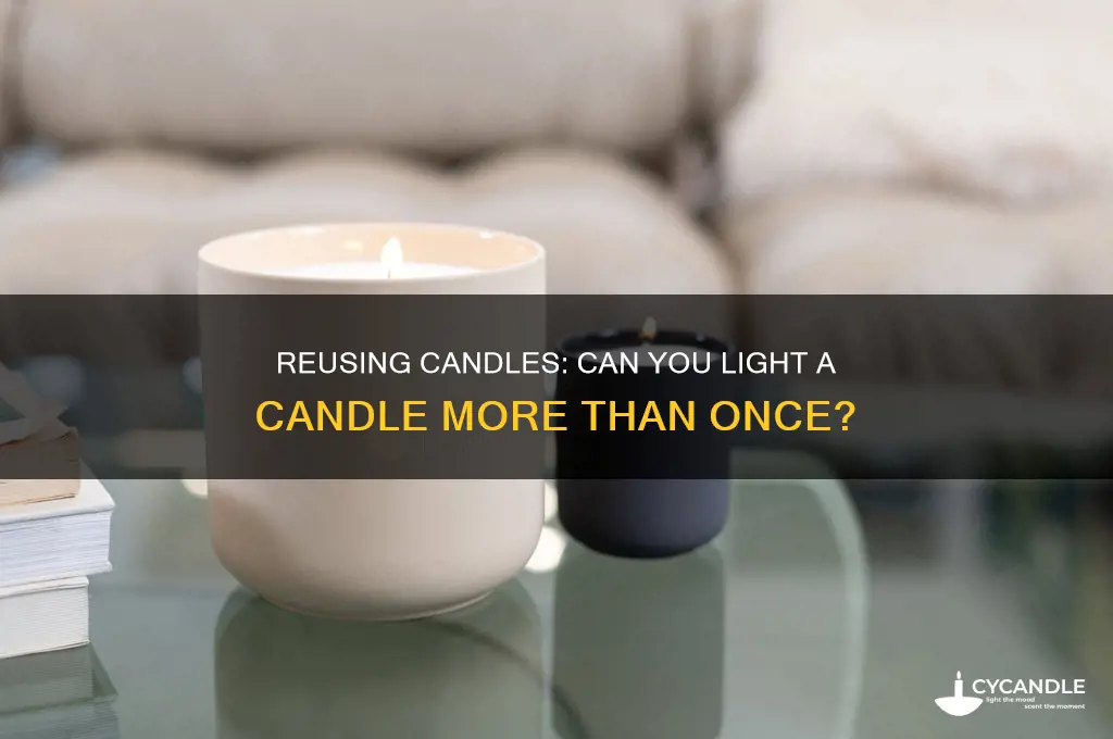 can you light a candle more than once