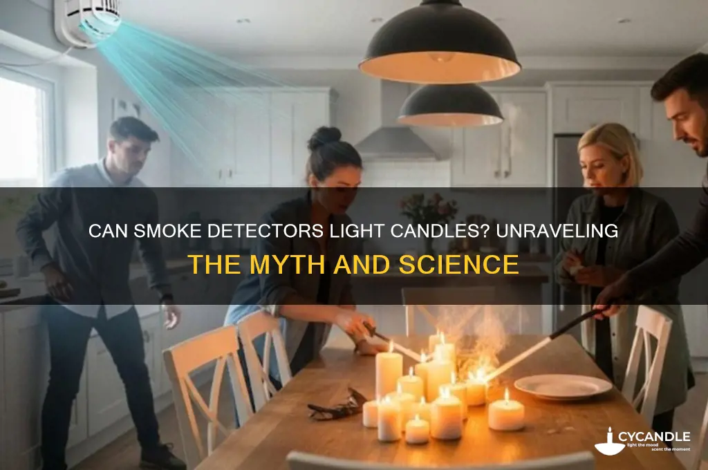 can you light a candle with a smoke detector