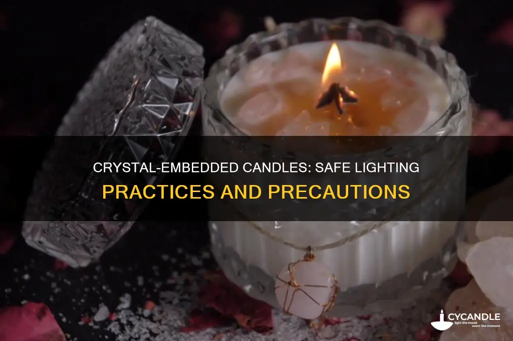 can you light a candle with crystals in it