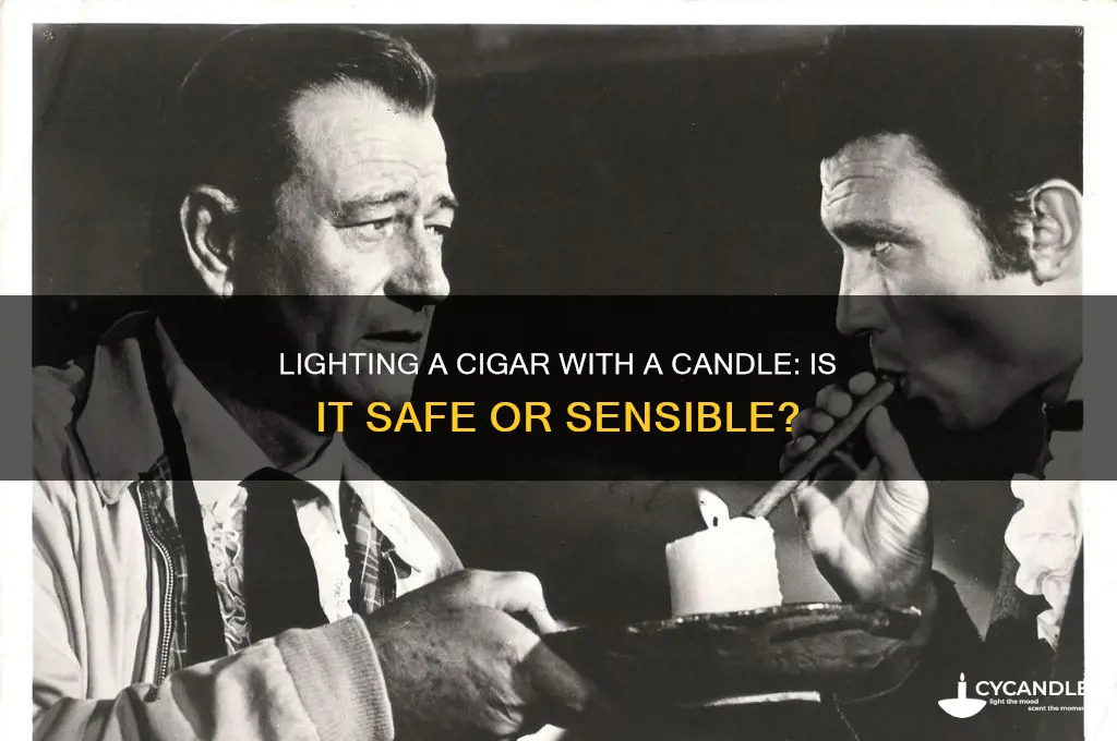 can you light a cigar with a candle
