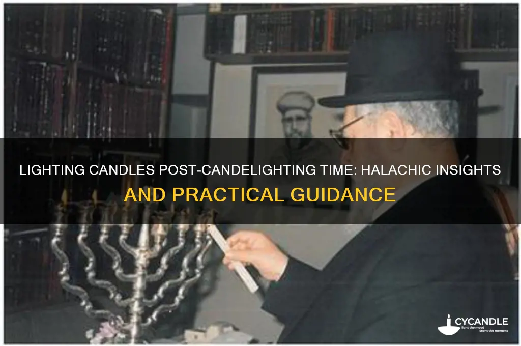 can you light candles after candelighting time