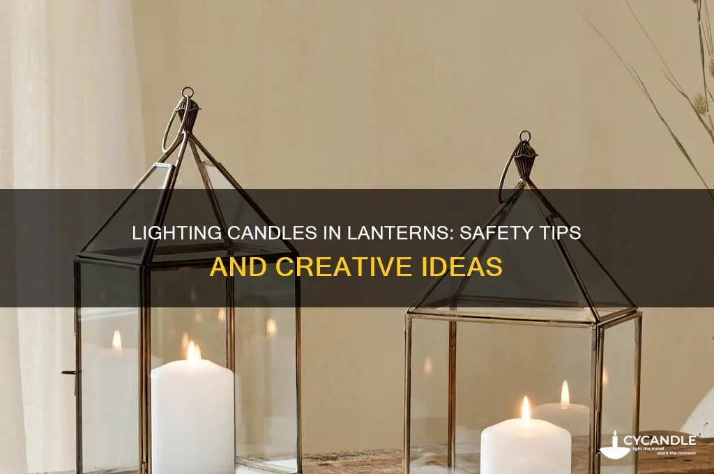 can you light candles in a lantern