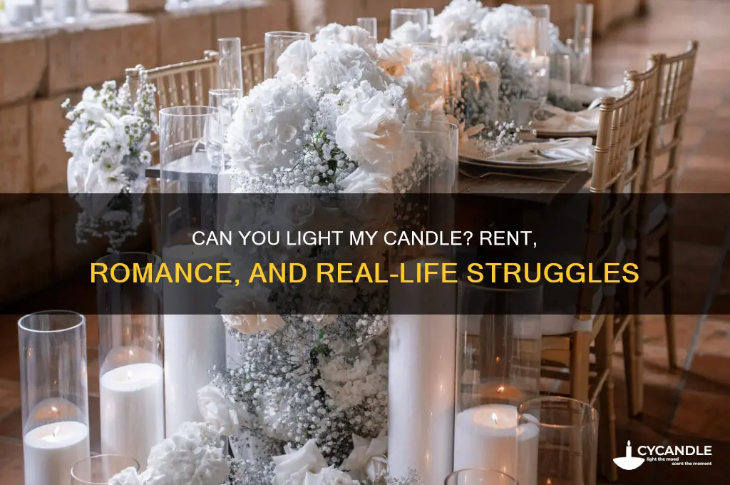 can you light my candle rent