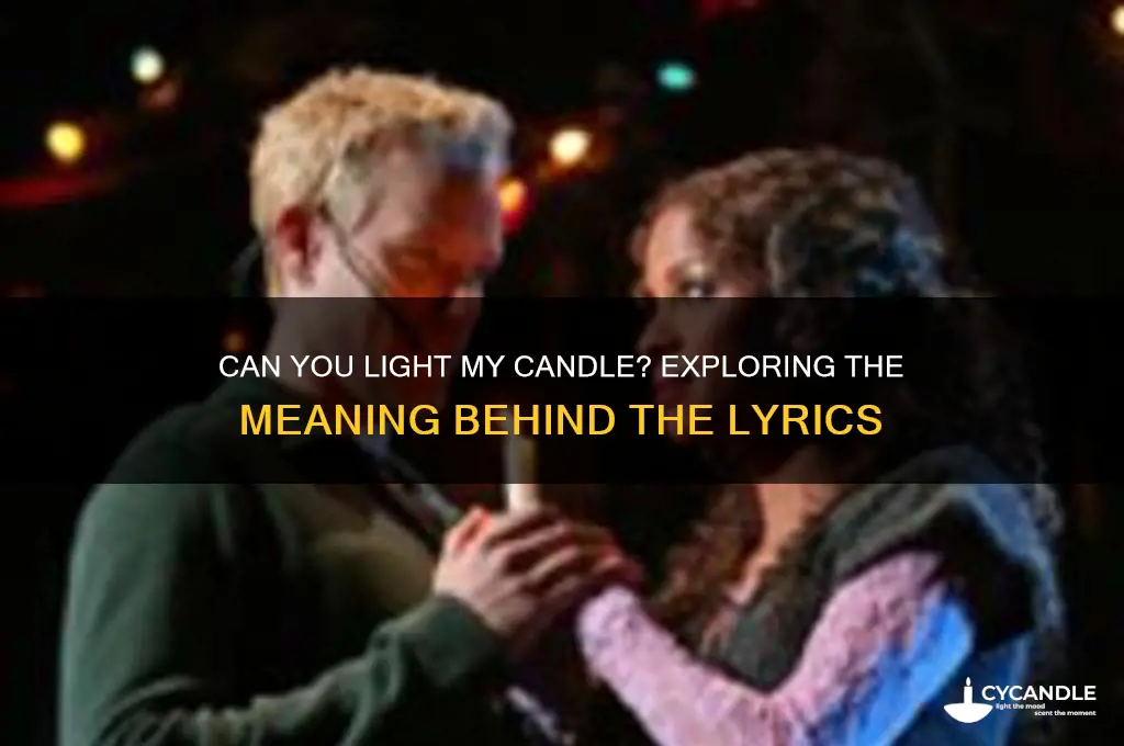 can you light my candle