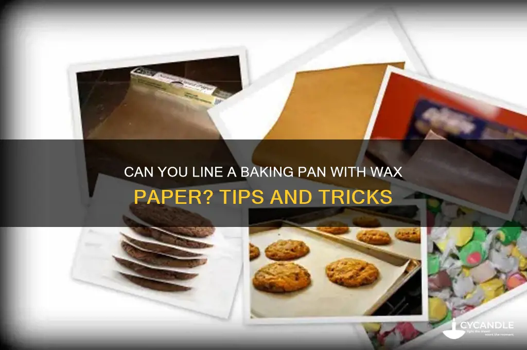 can you line a baking pan with wax paper