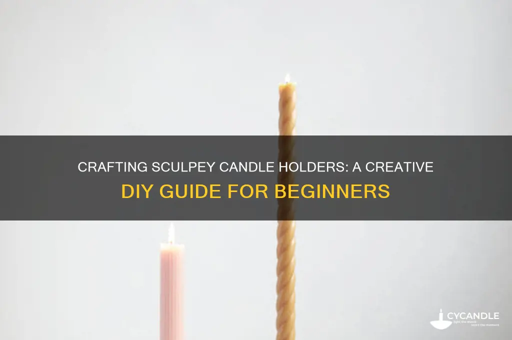 can you make a candle holder out of sculpey