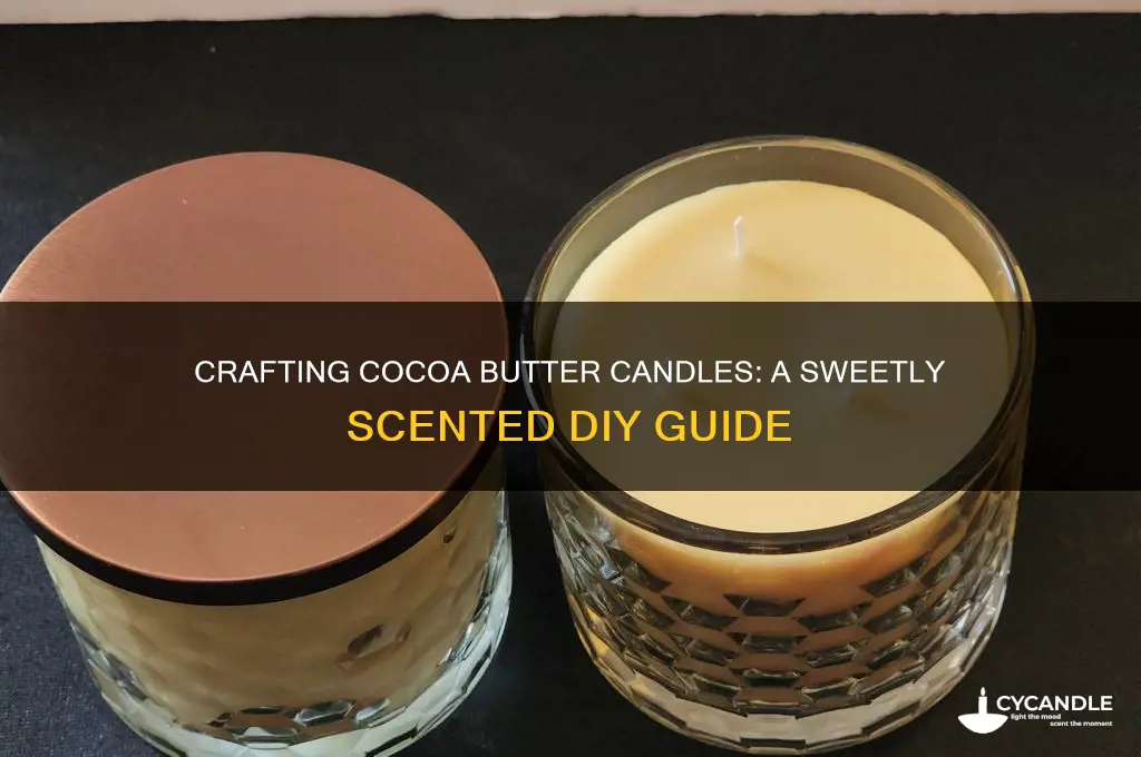 can you make a candle out of cocoa butter