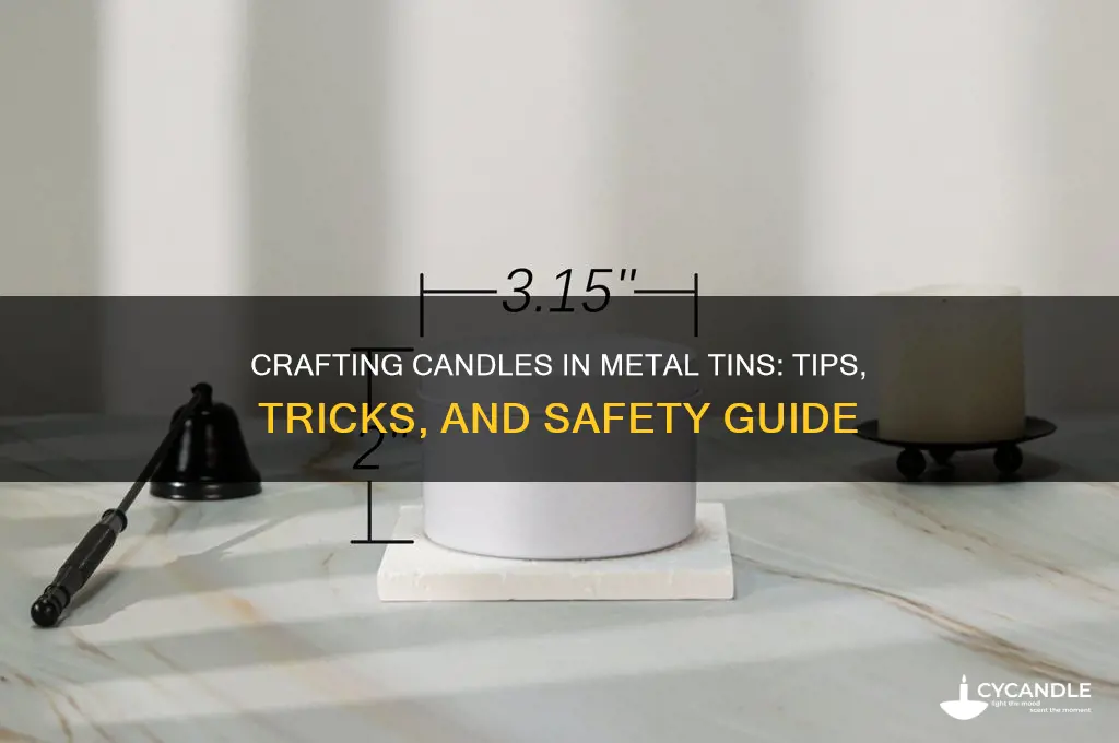 can you make candles in metal tins