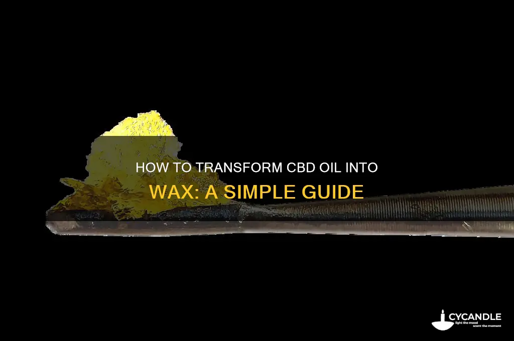 can you make cbd wax from oil