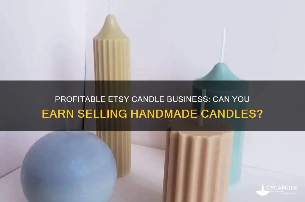 can you make money selling candles on etsy