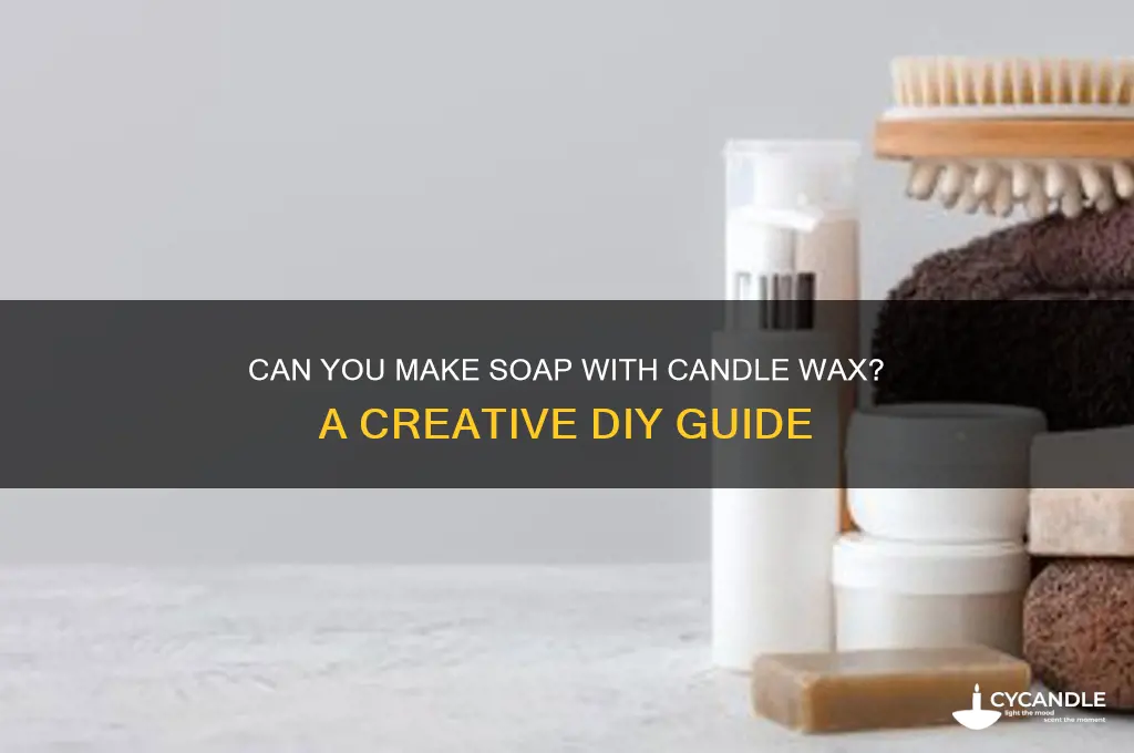 can you make soap with candle wax