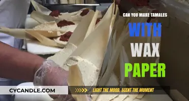 Using Wax Paper for Tamales: Tips and Tricks for Perfect Results
