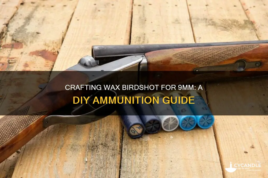 can you make wax bird shot for 9mm