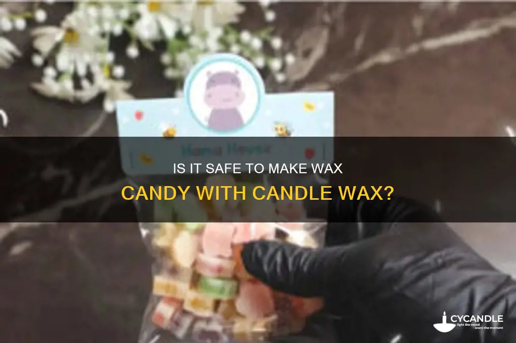 can you make wax candy with candle wax