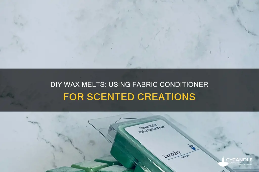 can you make wax melts with fabric conditioner