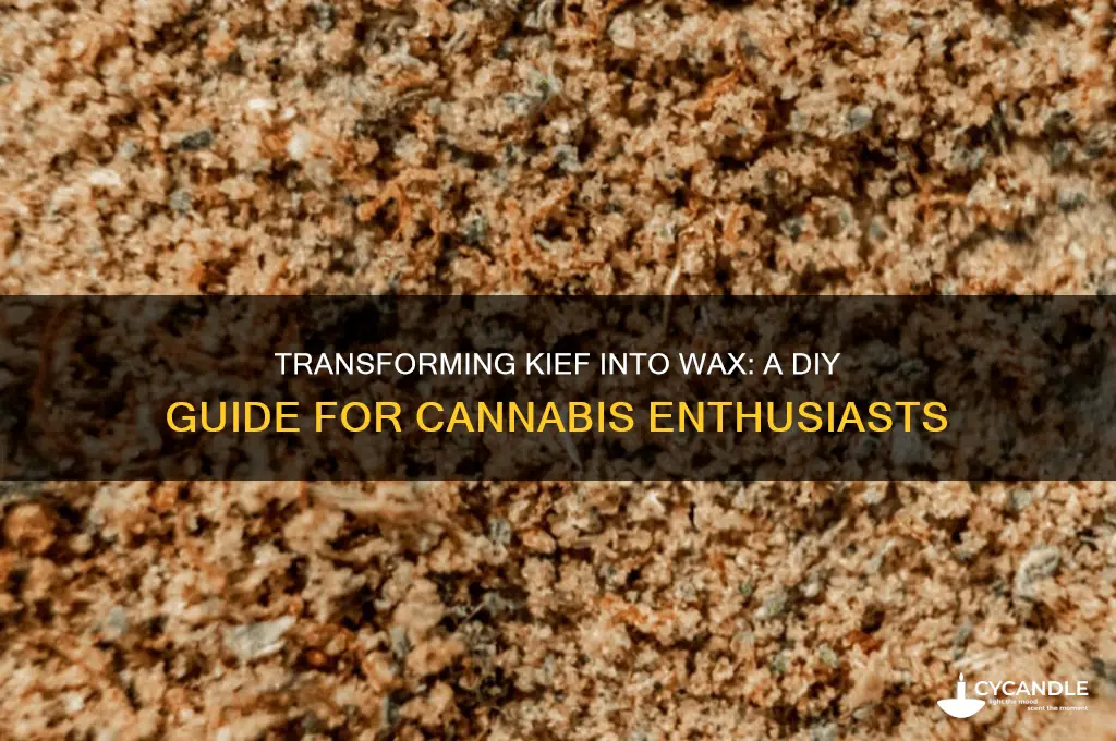 can you make wax out of kief