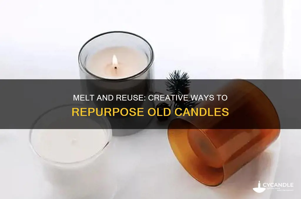 can you melt a candle and reuse it