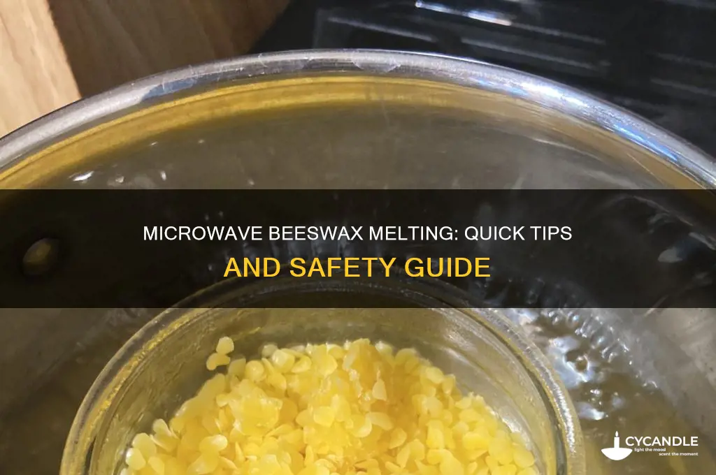 can you melt beeswax in microwave