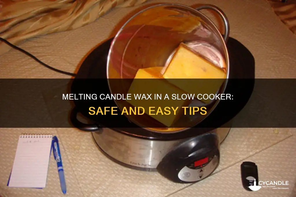 can you melt candle wax in a slow cooker