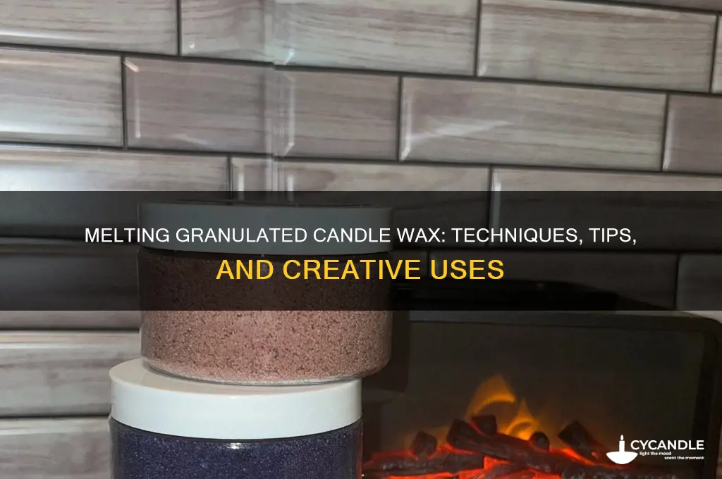 can you melt granulated candle wax