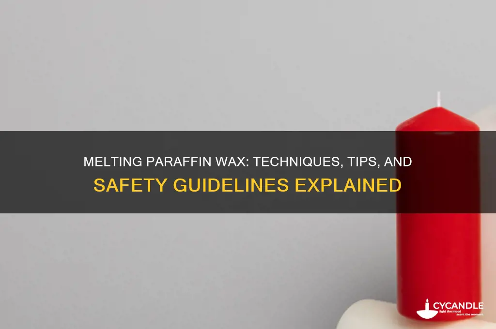 can you melt paraffin wax