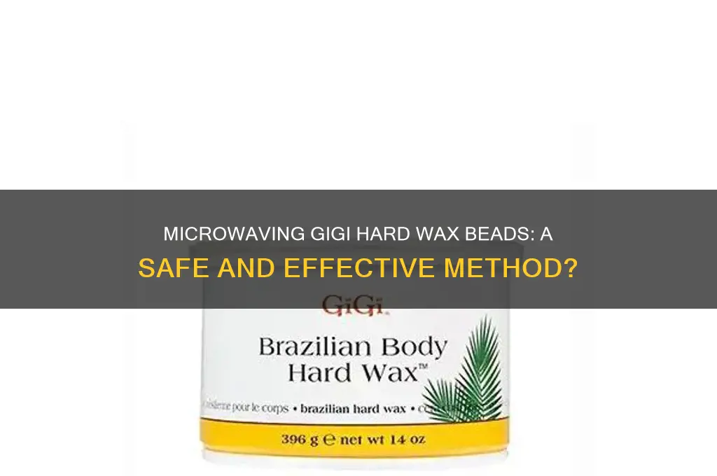 can you microwave gigi hard wax beads