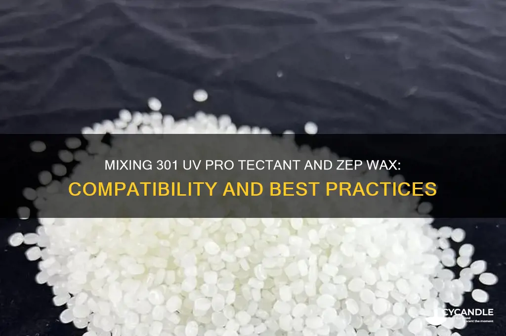 can you mix 301 uv pro tectant with zep wax