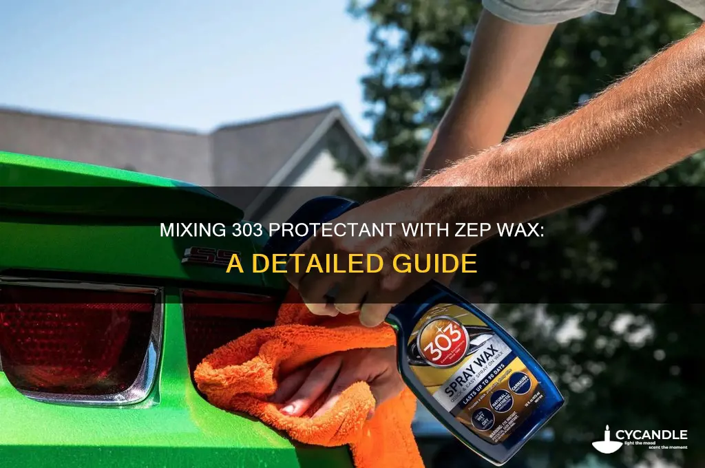 can you mix 303 protectant in zep wax