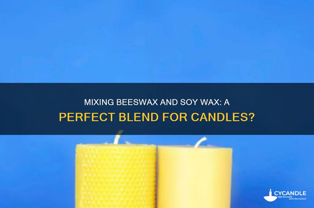 can you mix beeswax and soy wax for candles