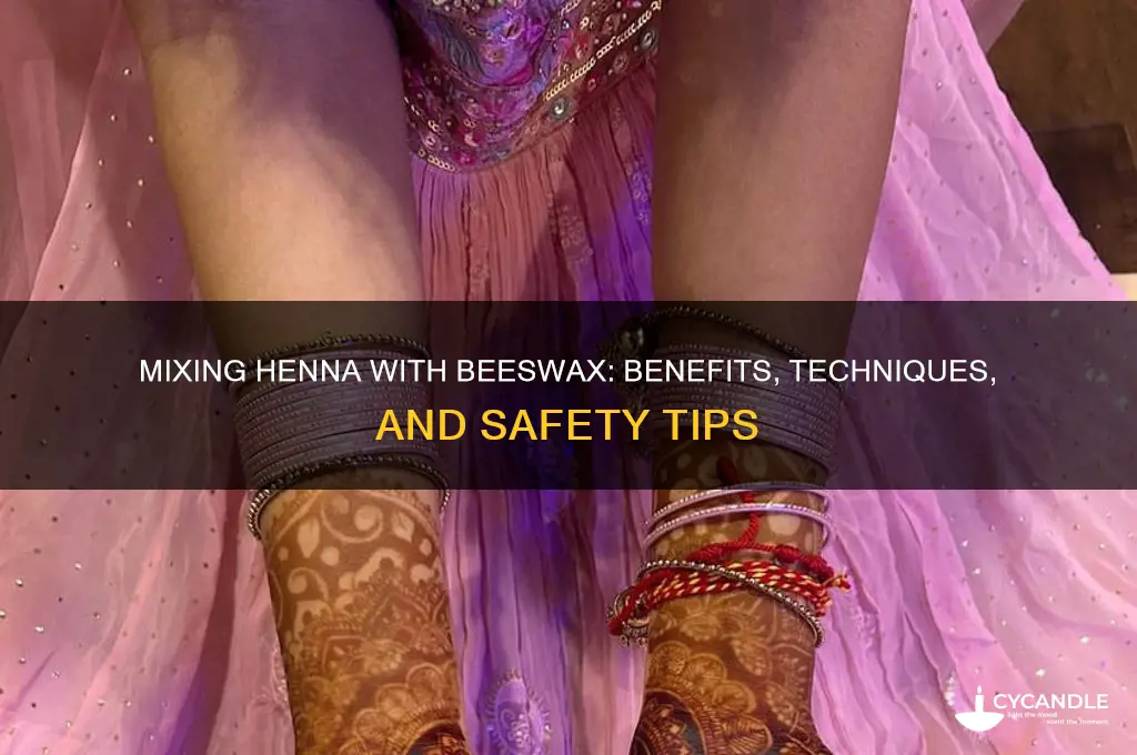 can you mix henna with beeswax