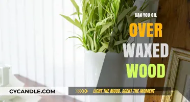 Oiling Over Waxed Wood: Best Practices for Revitalizing Your Wooden Surfaces