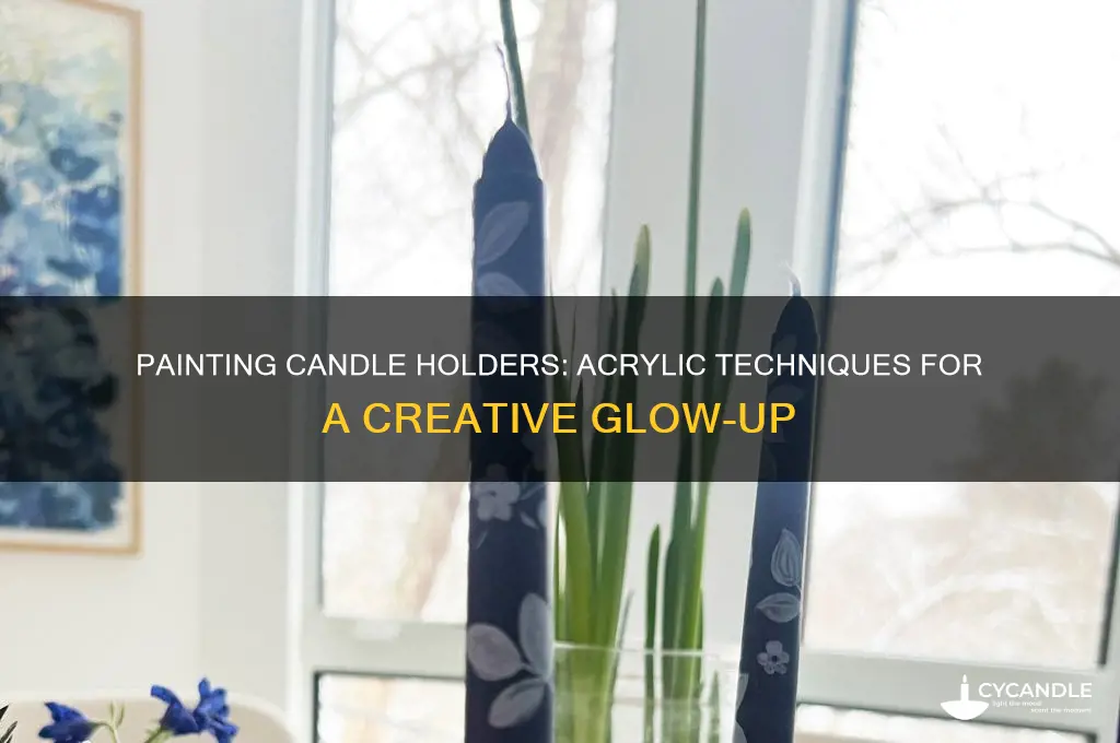 can you paint a candle holder with acrylic paint