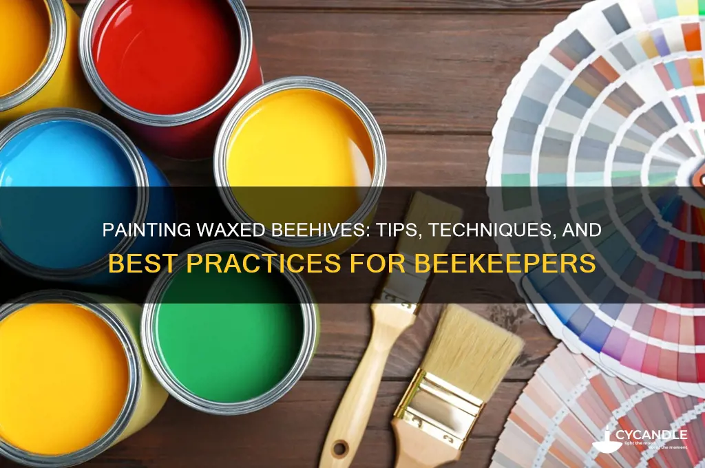 can you paint a waxed beehive