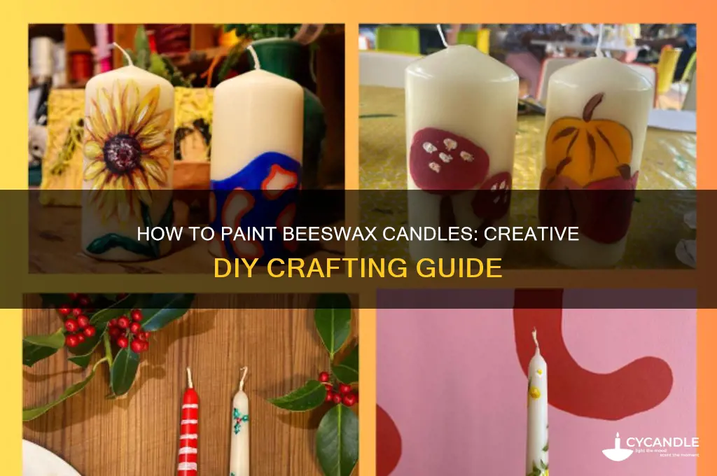 can you paint beeswax candles