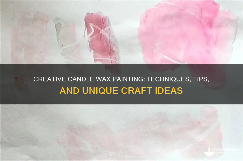 can you paint candle wax