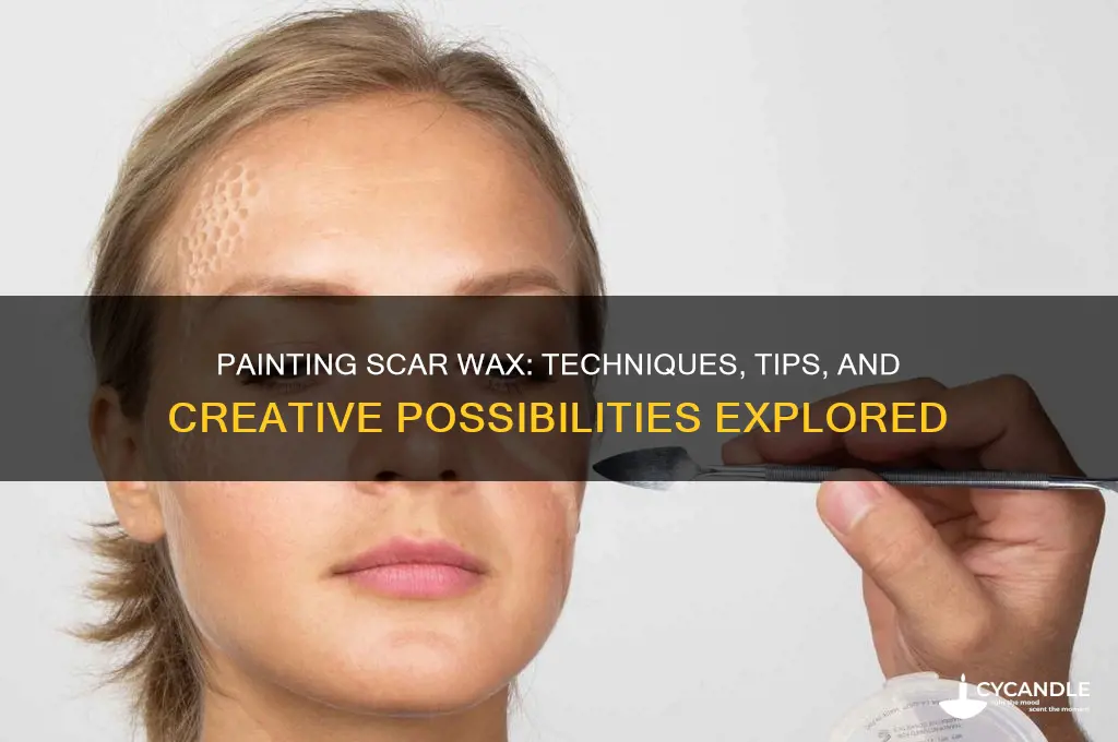 can you paint scar wax
