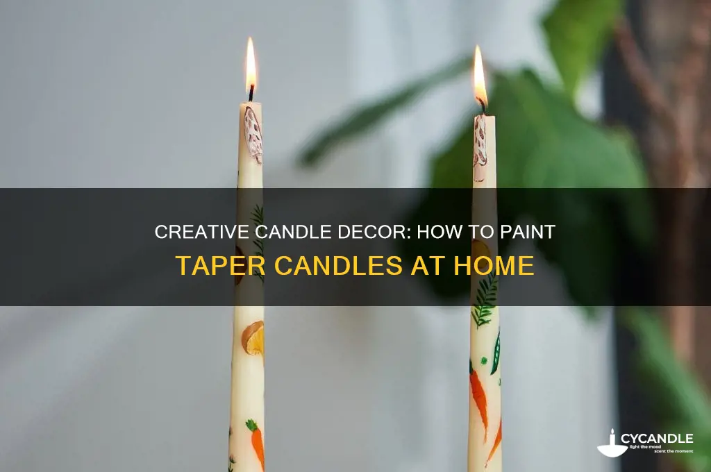 can you paint taper candles