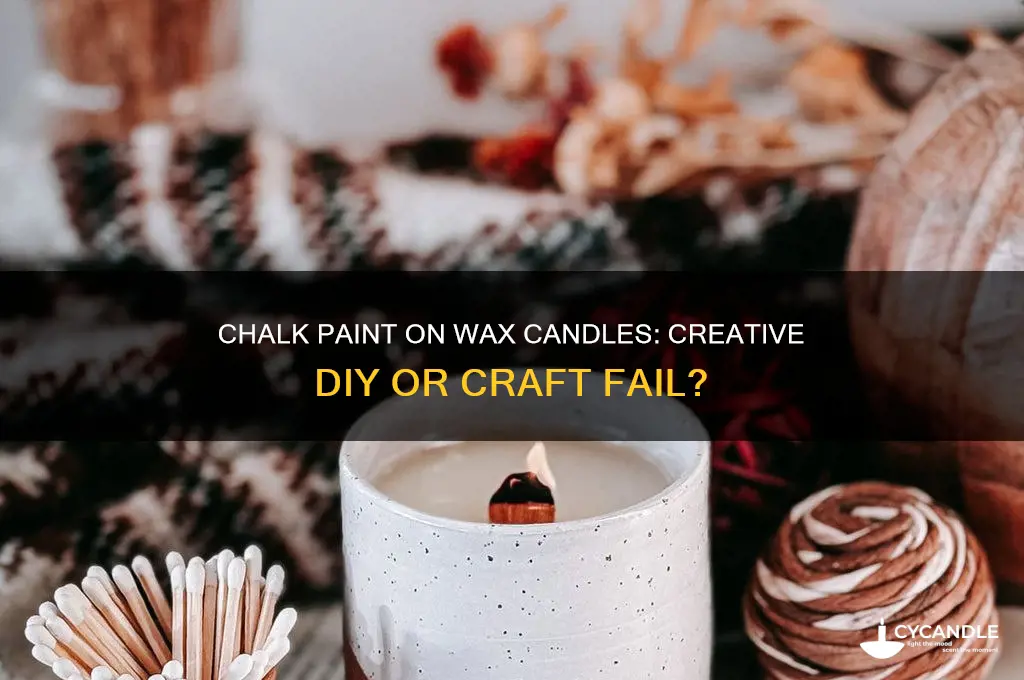 can you paint wax candles with chalk paint