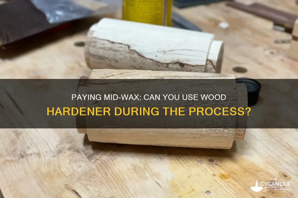 can you pay mid wax wood hardener