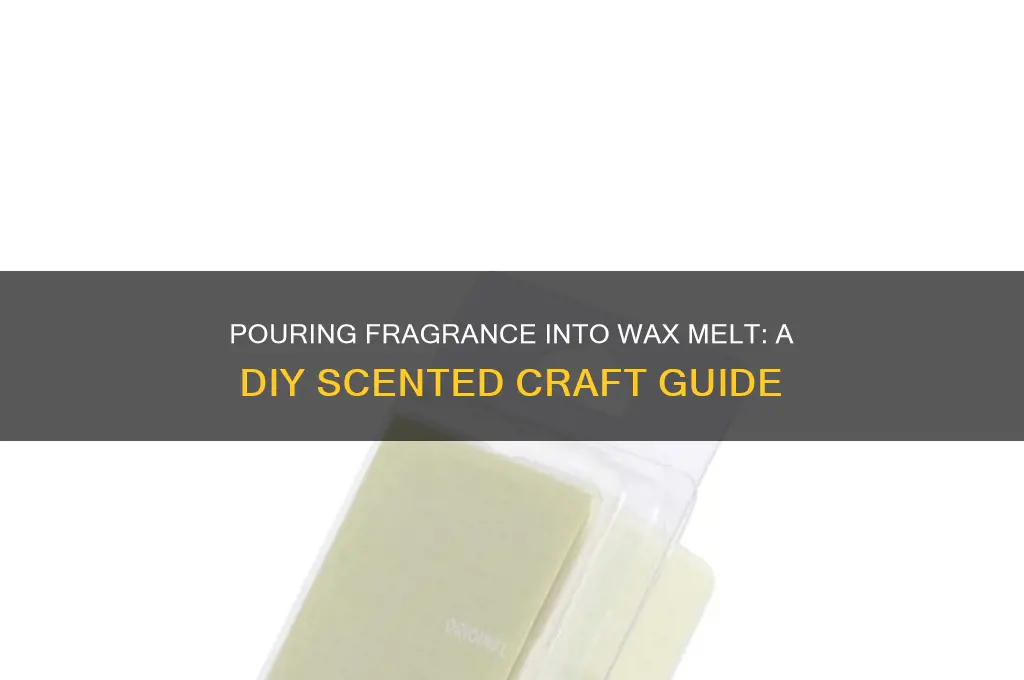 can you pour just fragrence into wax metl